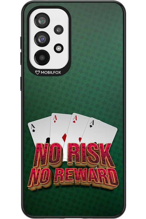 No Risk No Reward - Samsung Galaxy A73