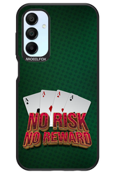 No Risk No Reward - Samsung Galaxy A15