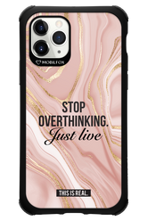 Stop Overthinking - Apple iPhone 11 Pro