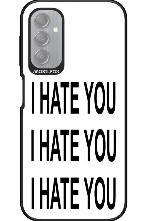 I HATE YOU - Samsung Galaxy A14