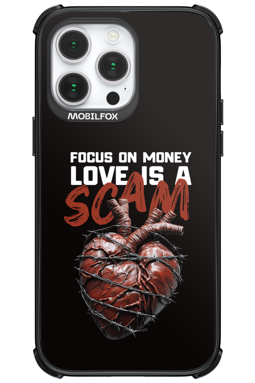 Focus on money, love is a scam - Apple iPhone 14 Pro Max