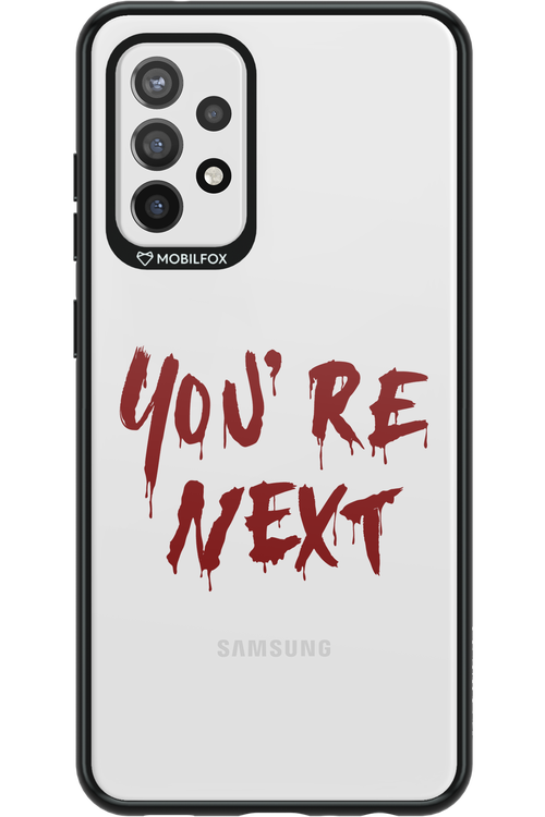 You're Next - Samsung Galaxy A72