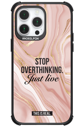Stop Overthinking - Apple iPhone 14 Pro Max