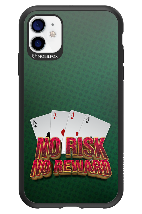 No Risk No Reward - Apple iPhone 11