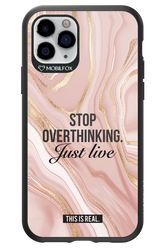 Stop Overthinking - Apple iPhone 11 Pro