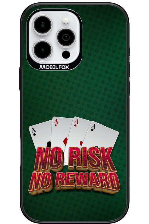 No Risk No Reward - Apple iPhone 16 Pro Max