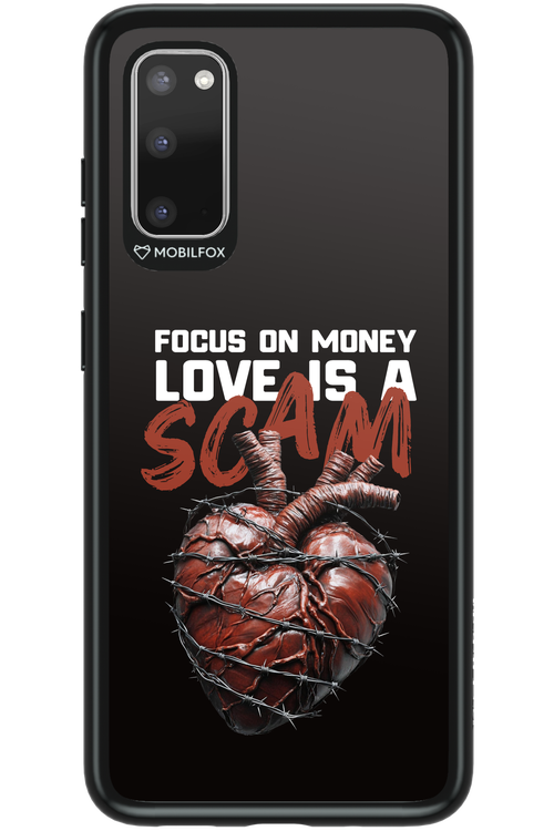 Focus on money, love is a scam - Samsung Galaxy S20