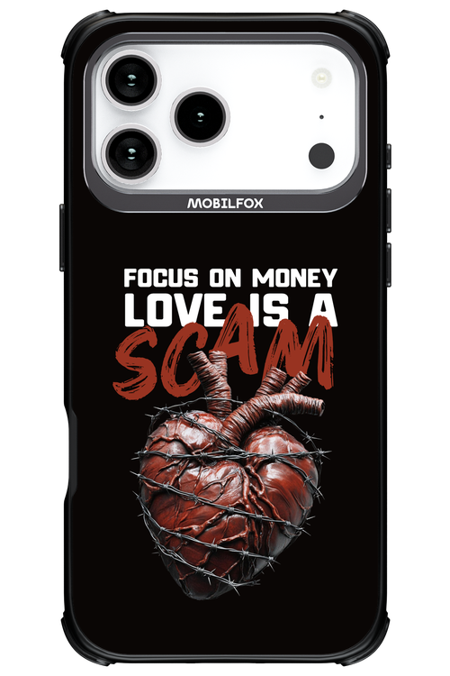 Focus on money, love is a scam - Apple iPhone 17 Pro Max