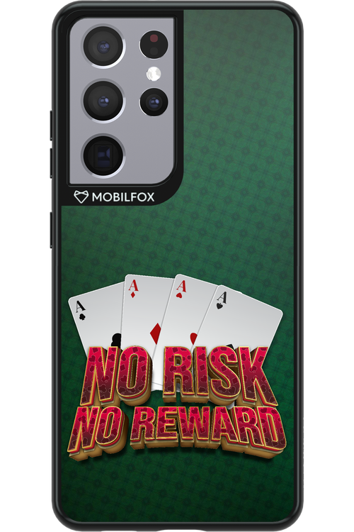 No Risk No Reward - Samsung Galaxy S21 Ultra