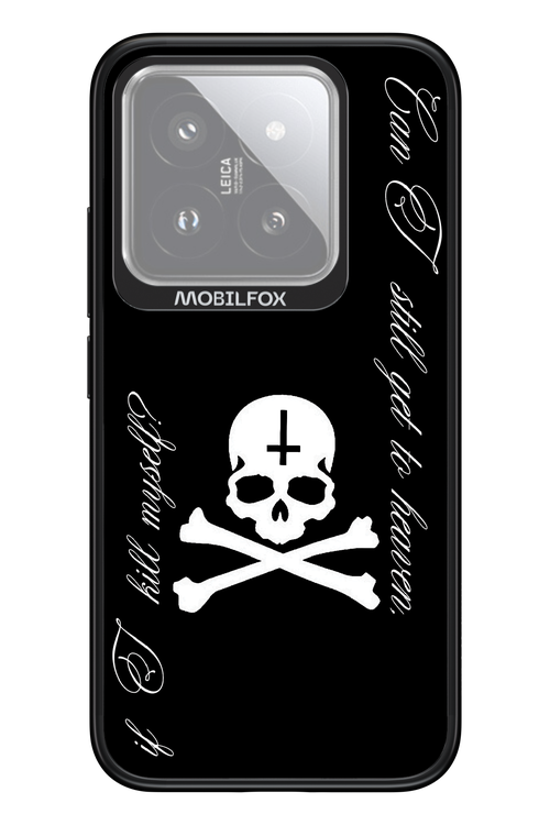 Kill myself - Xiaomi 14