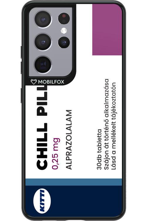 Chill Pill - Samsung Galaxy S21 Ultra