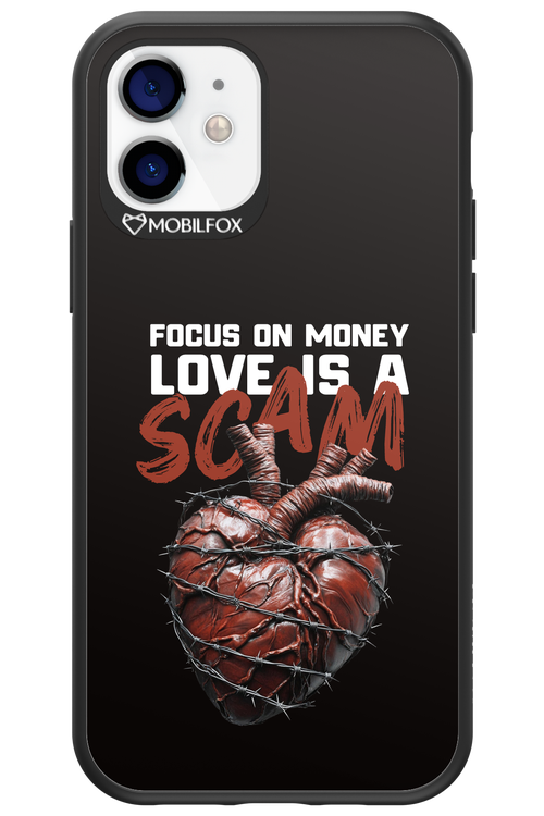 Focus on money, love is a scam - Apple iPhone 12