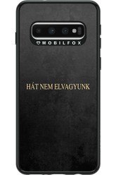 Hát nem elvagyunk - Samsung Galaxy S10