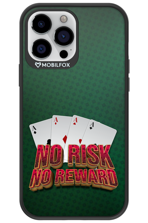 No Risk No Reward - Apple iPhone 13 Pro Max