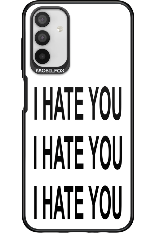 I HATE YOU - Samsung Galaxy A04s