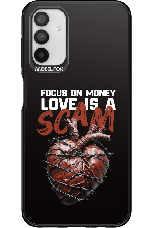 Focus on money, love is a scam - Samsung Galaxy A04s