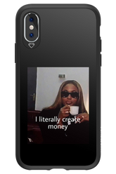 I literally create money - Apple iPhone XS