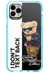 I Don’t Text Back - Apple iPhone 11 Pro Max