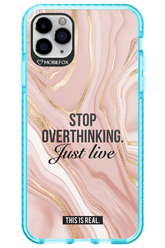 Stop Overthinking - Apple iPhone 11 Pro Max