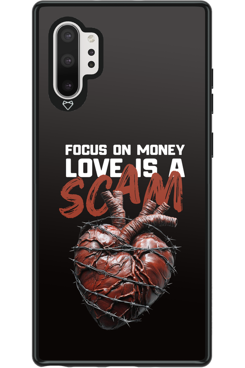 Focus on money, love is a scam - Samsung Galaxy Note 10+