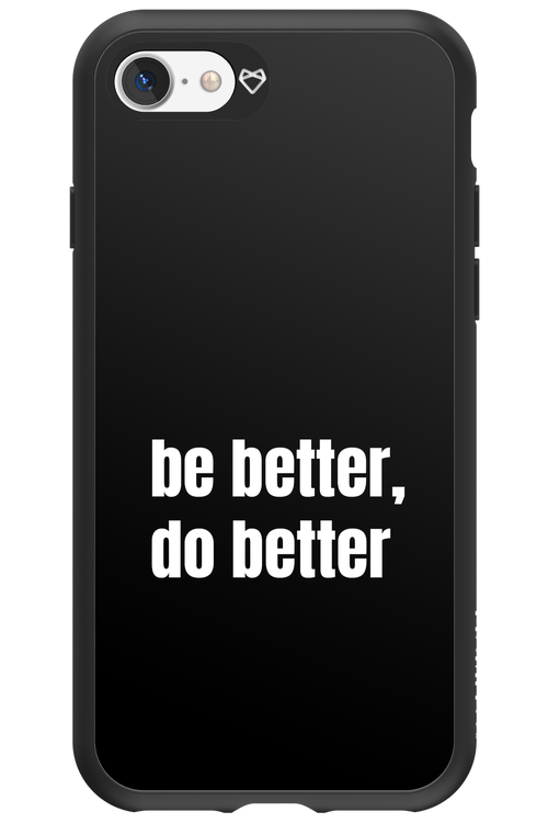 Be Better Black - Apple iPhone 7