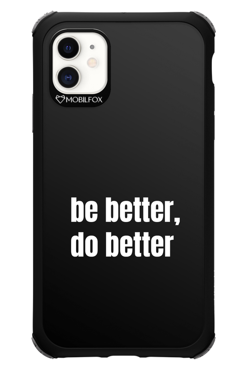Be Better Black - Apple iPhone 11