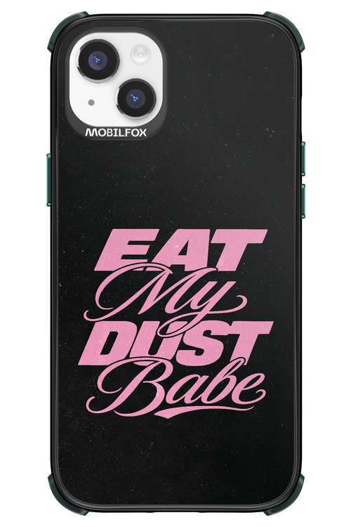 Eat My Dust 2.0 - Apple iPhone 14 Plus