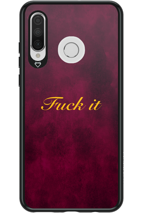 Fuck Itt - Huawei P30 Lite