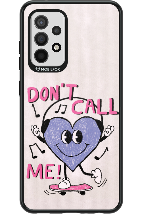 Don't Call Me! - Samsung Galaxy A52 / A52 5G / A52s