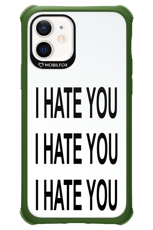 I HATE YOU 2.0 - Apple iPhone 12