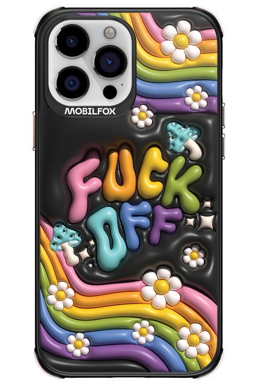 Fuck OFF - Apple iPhone 13 Pro Max