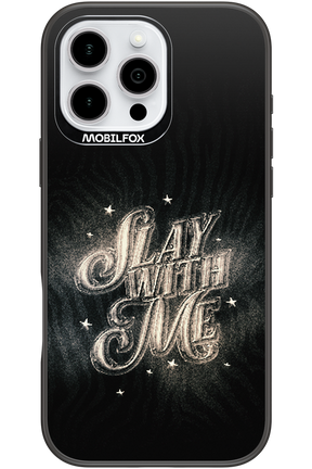 Slay with Me - Apple iPhone 16 Pro Max