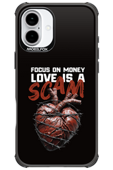 Focus on money, love is a scam - Apple iPhone 16 Plus