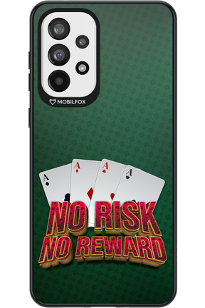 No Risk No Reward - Samsung Galaxy A73