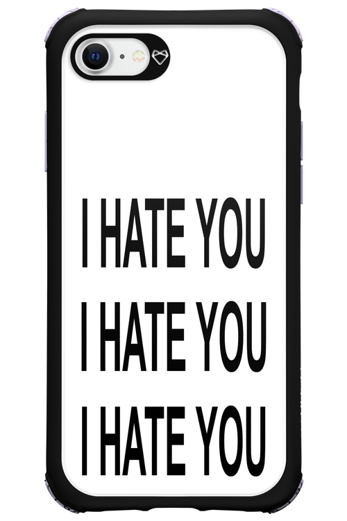 I HATE YOU 2.0 - Apple iPhone 8