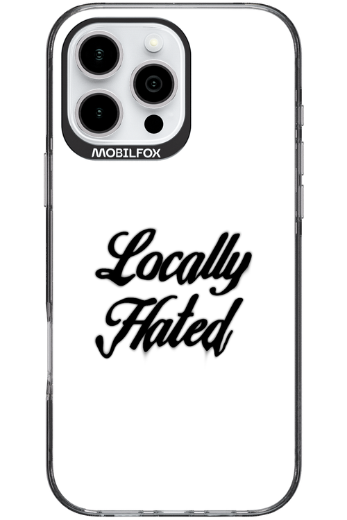 Locally Hated - Apple iPhone 16 Pro Max