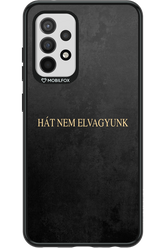 Hát nem elvagyunk - Samsung Galaxy A52 / A52 5G / A52s