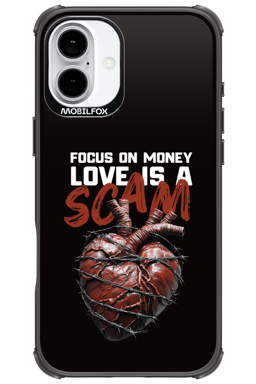 Focus on money, love is a scam - Apple iPhone 16 Plus
