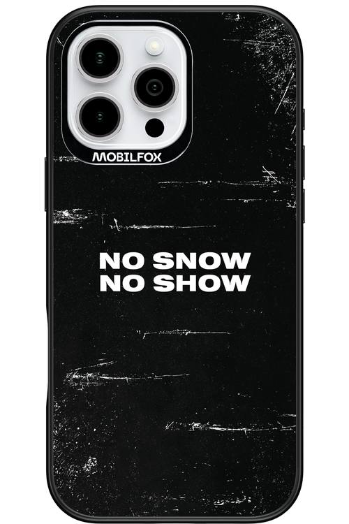 No snow, no show - Apple iPhone 16 Pro Max
