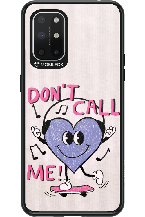 Don't Call Me! - OnePlus 8T