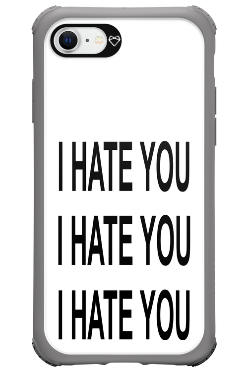 I HATE YOU 2.0 - Apple iPhone 8