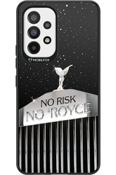 No Risk, No Royce - Samsung Galaxy A53