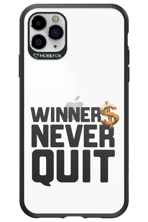 Winners Never Quit - Apple iPhone 11 Pro Max