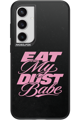 Eat My Dust 2.0 - Samsung Galaxy S24+