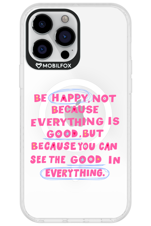 Be Happy - Apple iPhone 13 Pro Max