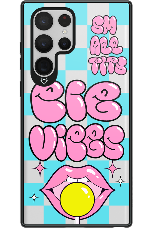 Big Vibes - Samsung Galaxy S22 Ultra