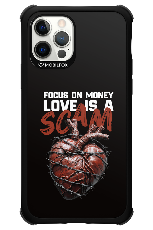 Focus on money, love is a scam - Apple iPhone 12 Pro