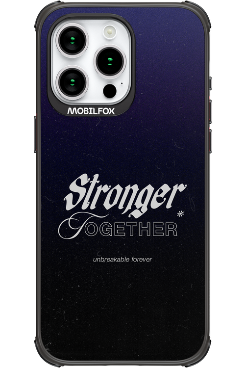 Stronger Together - Apple iPhone 15 Pro Max