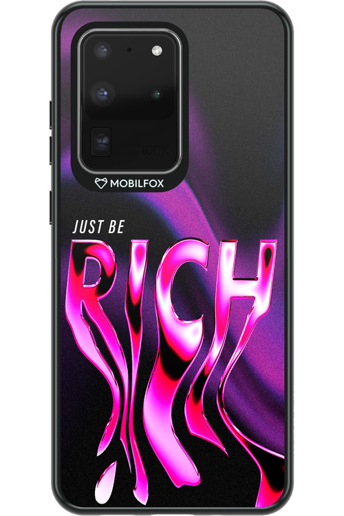 Just be rich - Samsung Galaxy S20 Ultra 5G