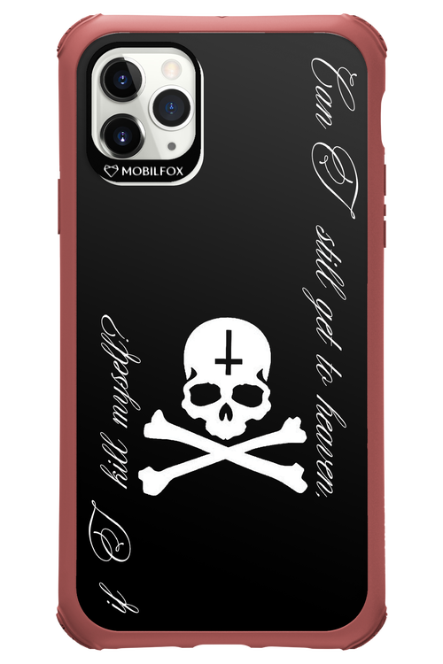 Kill myself 2.0 - Apple iPhone 11 Pro Max